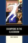 Champions in the Classroom - Book