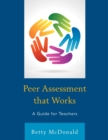 Peer Assessment that Works : A Guide for Teachers - Book