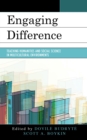 Engaging Difference : Teaching Humanities and Social Science in Multicultural Environments - Book