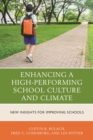 Enhancing a High-Performing School Culture and Climate : New Insights for Improving Schools - Book