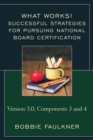Successful Strategies for Pursuing National Board Certification : Version 3.0, Components 3 and 4 - Book