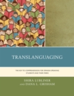Translanguaging : The Key to Comprehension for Spanish-Speaking Students and Their Peers - Book