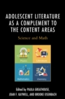 Adolescent Literature as a Complement to the Content Areas : Science and Math - Book