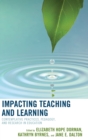 Impacting Teaching and Learning : Contemplative Practices, Pedagogy, and Research in Education - Book