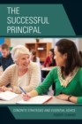 The Successful Principal : Concrete Strategies and Essential Advice - Book