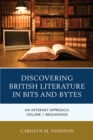 Discovering British Literature in Bits and Bytes : An Internet Approach, Beginnings - Book