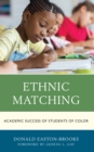 Ethnic Matching : Academic Success of Students of Color - Book