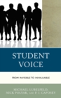 Student Voice : From Invisible to Invaluable - Book