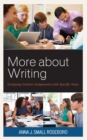 More about Writing : Designing Student Assignments with Specific Steps - Book