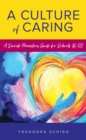 A Culture of Caring : A Suicide Prevention Guide for Schools (K–12) - Book