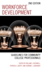 Workforce Development : Guidelines for Community College Professionals - Book
