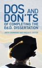 Dos and Don'ts of Completing the Ed.D. Dissertation - Book