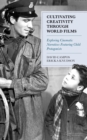 Cultivating Creativity through World Films : Exploring Cinematic Narratives Featuring Child Protagonists - Book