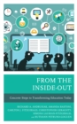 From the Inside-Out : Concrete Steps to Transforming Education Today - Book