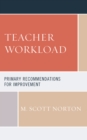 Teacher Workload : Primary Recommendations for Improvement - Book