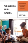 Empowering Young Readers : Dialogic Reading with Integrated Vocabulary Enrichment - Book