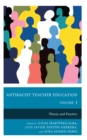Antiracist Teacher Education : Theory and Practice - Book