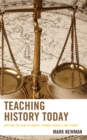 Teaching History Today : Applying the Triad of Inquiry, Primary Sources, and Literacy - Book
