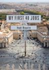 My First 40 Jobs : A Memoir - Book