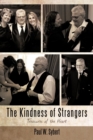 The Kindness of Strangers : Treasures of the Heart - Book