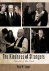 The Kindness of Strangers : Treasures of the Heart - Book