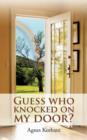 Guess Who Knocked on My Door? - Book