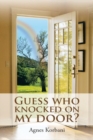 Guess Who Knocked on My Door? - eBook