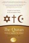 The Quran : With or Against the Bible?: A Topic-By-Topic Review for the Investigative Mind - Book