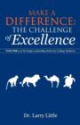 Make a Difference : The Challenge of Excellence: Volume 1 of the Eagle Leadership Series for College Students - Book