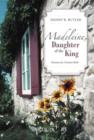 Madeleine, Daughter of the King : Traumas of a Contract Bride - Book