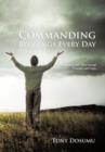 Commanding Blessings Every Day : Manifesting God's Word Through Principles and Prayer - Book
