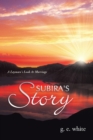 Subira's Story : A Layman's Look at Marriage - eBook