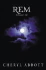 Rem : A Dreamer'S Gift - eBook