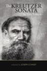 The Kreutzer Sonata by Leo Tolstoy : (Adapted by Joseph Cowley) - Book