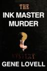 The Ink Master Murder : A Mystery - Book