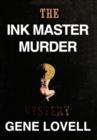 The Ink Master Murder : A Mystery - Book