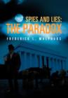 Spies and Lies : The Paradox - Book