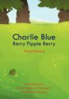 Charlie Blue Berry Fipple Berry - Book