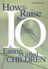 How to Raise Your I.Q. by Eating Gifted Children - eBook