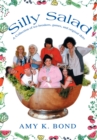 Silly Salad : A Collection of Ice-Breakers, Games, and Original Skits - eBook