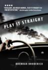 Play It Straight - Book