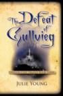 The Defeat of Gullvieg : Dragon Cliff Trilogy, Book Three - Book