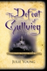 The Defeat of Gullvieg : Dragon Cliff Trilogy, Book Three - eBook