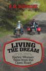 Living the Dream : Harley Woman: Tales from the Open Road - Book