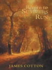 Return to Summers Run - eBook