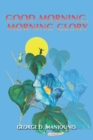Good Morning, Morning Glory - eBook