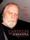 Canticles for Johanna : Bagatelles and Curvets on Thin Ice - Book