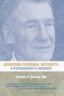 Achieving Personal Integrity : A Psychiatrist's Insights - Book