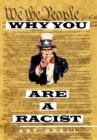 Why You Are a Racist - Book