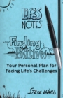 Finding Your Positives : Your Personal Plan for Facing Life'S Challenges - eBook